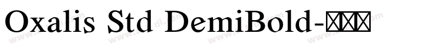 Oxalis Std DemiBold字体转换